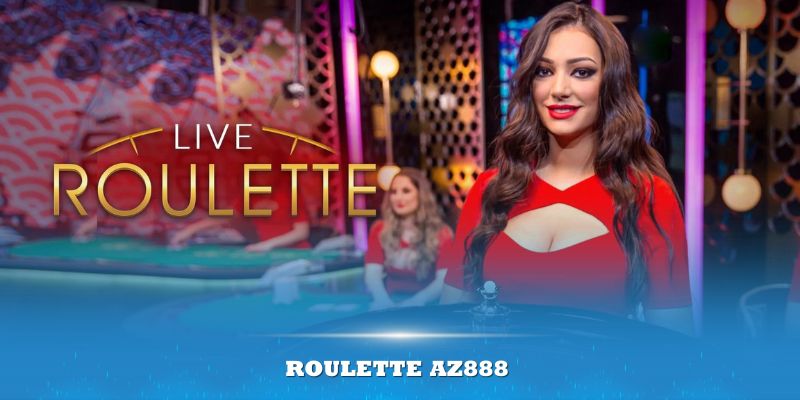 Roulette Az888 mang đến sự giải trí tuyệt vời cho mọi thành viên tham gia